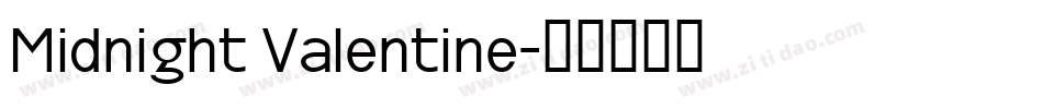 Midnight Valentine字体转换